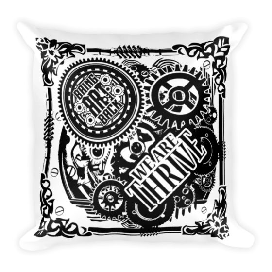 We are thrive pillow case